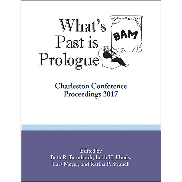 What's Past is Prologue / Purdue University Press