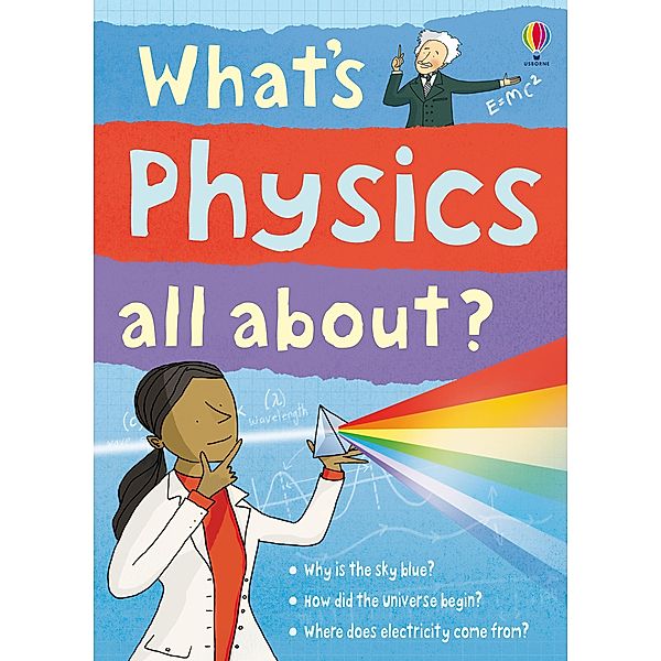 What's Physics All About? / What and Why, Kate Davies