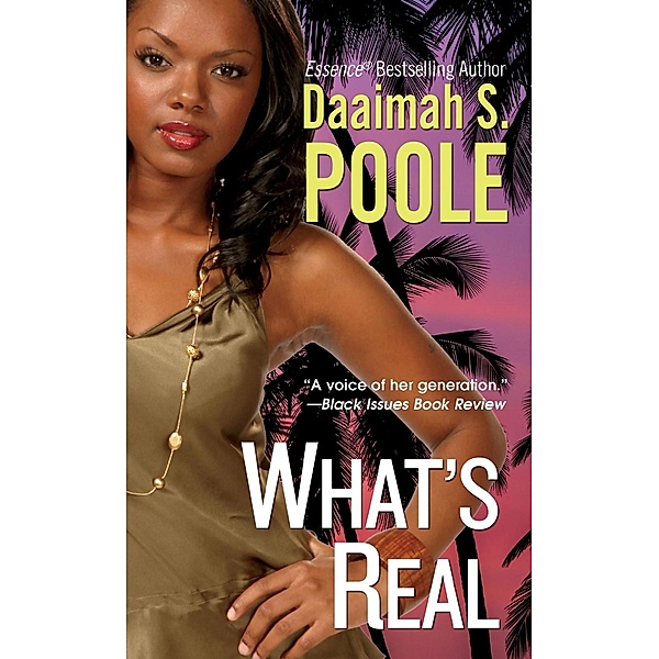 What's Real, Daaimah S. Poole
