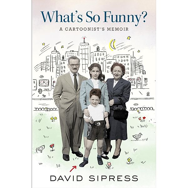 What's So Funny?, David Sipress