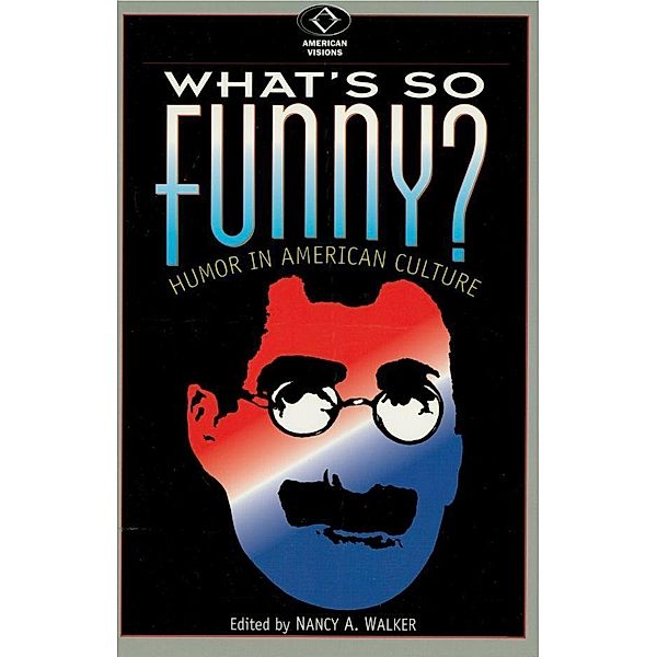 What's So Funny? / American Visions: Readings in American Culture