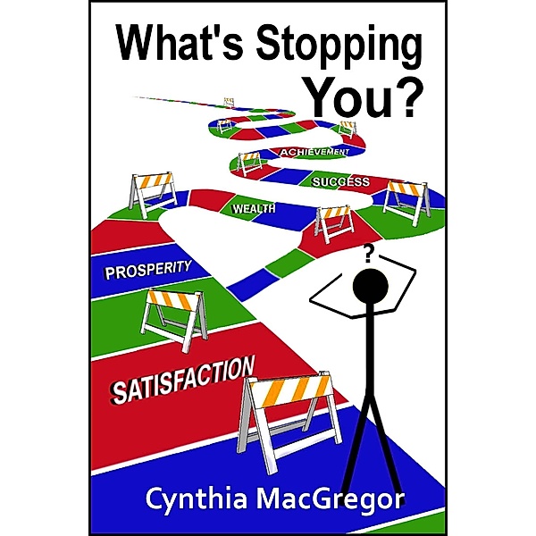 What's Stopping You?, Cynthia Macgregor