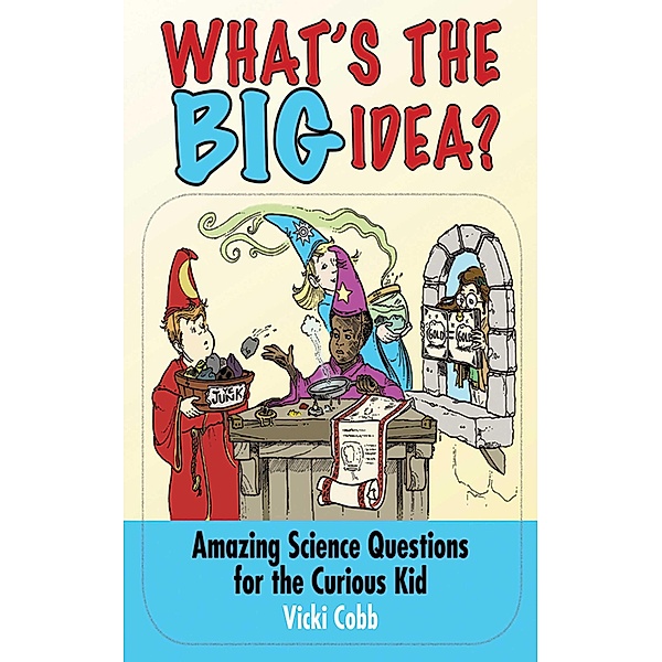 What's the BIG Idea?, Vicki Cobb