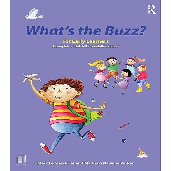 What's the Buzz? For Early Learners, Mark Le Messurier, Madhavi Nawana Parker