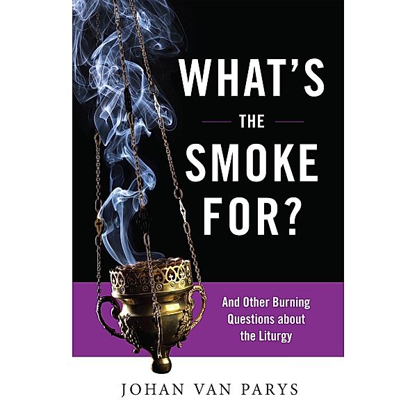 What's the Smoke For?, Johan van Parys