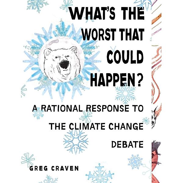 What's the Worst That Could Happen?, Greg Craven