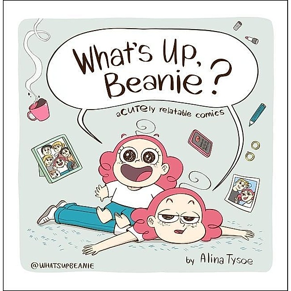 What's Up, Beanie?, Alina Tysoe