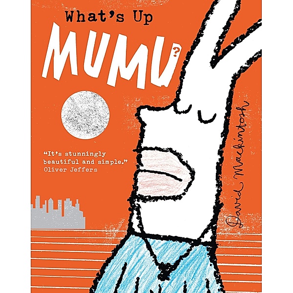 What's Up MuMu?, David Mackintosh