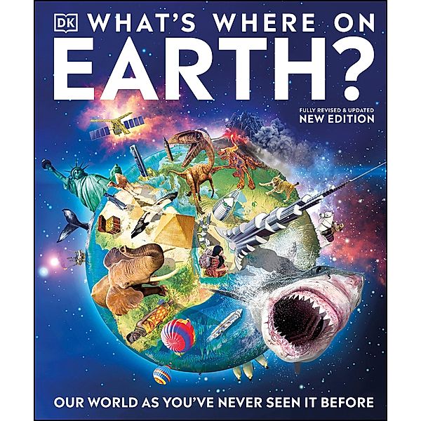 What's Where on Earth? / DK Where on Earth? Atlases, Dk