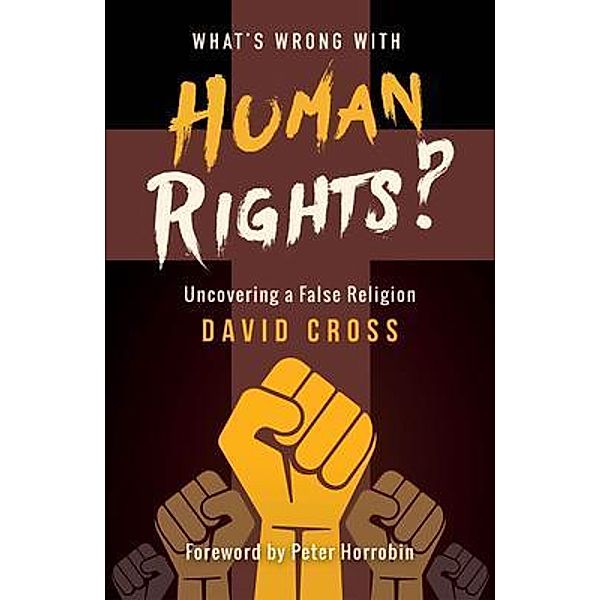 What's Wrong with Human Rights?, David Cross