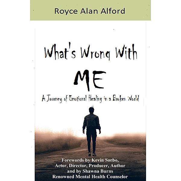 What's Wrong With Me?, Royce Alan Alford