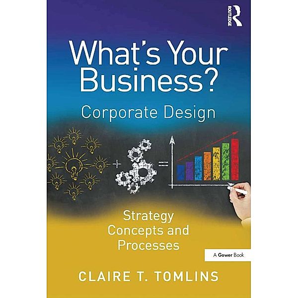 What's Your Business?, Claire T. Tomlins