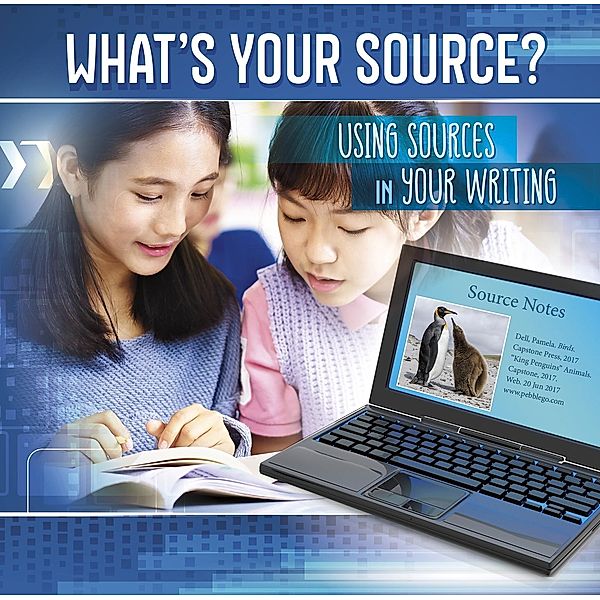 What's Your Source? / Raintree Publishers, Brien J. Jennings