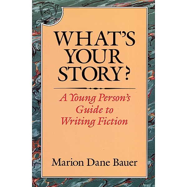 What's Your Story?, Marion Dane Bauer