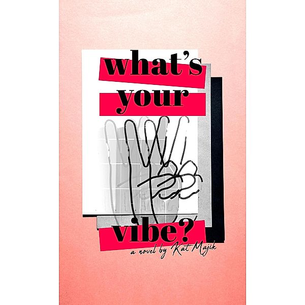 What's Your Vibe?, Kat Majik