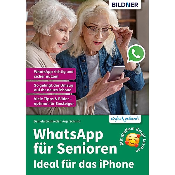WhatsApp für Senioren, Anja Schmid, Daniela Eichlseder