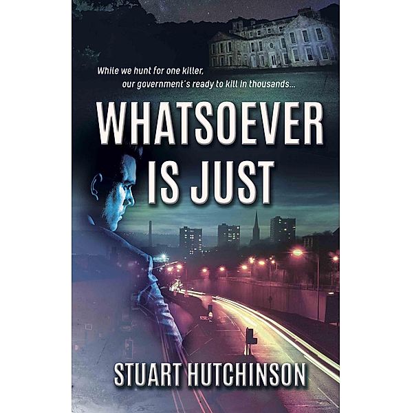 Whatsoever is Just / The Conrad Press, Stuart Hutchinson