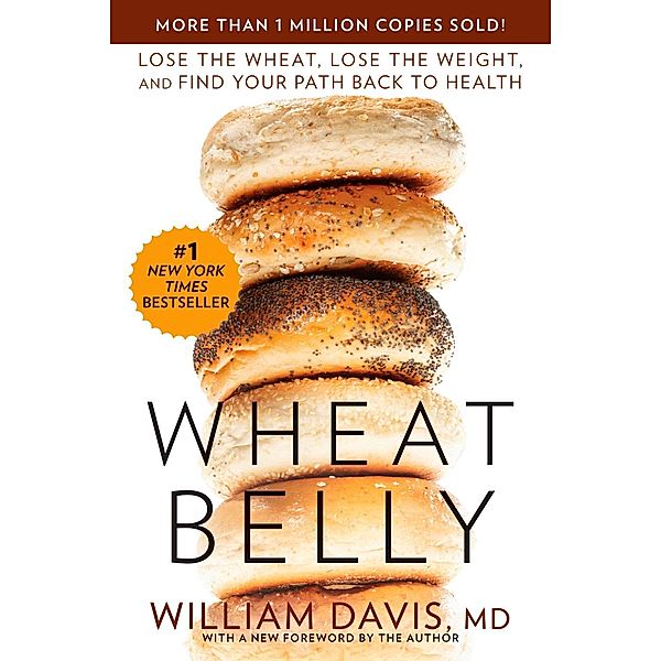 Wheat Belly / Wheat Belly, William Davis