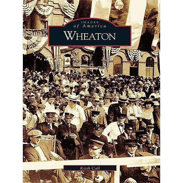 Wheaton, Keith Call