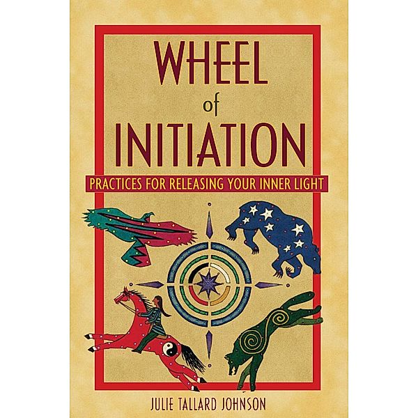 Wheel of Initiation, Julie Tallard Johnson