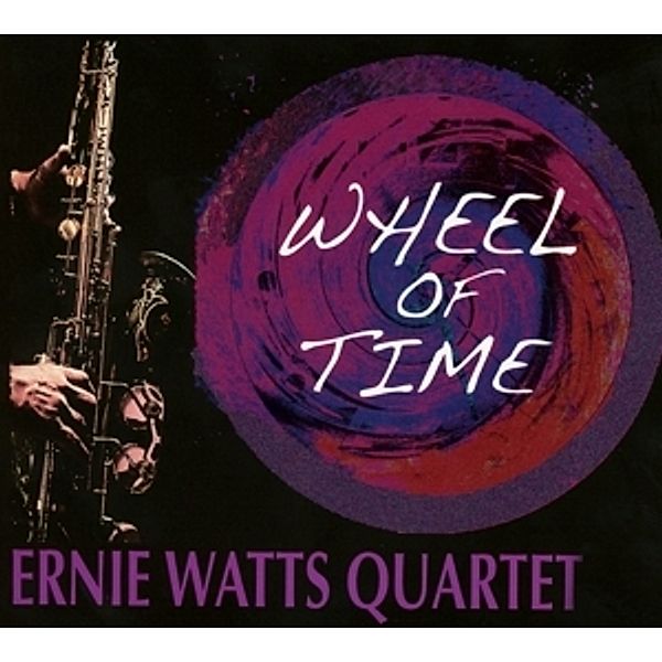 Wheel Of Time, Ernie Quartet Watts