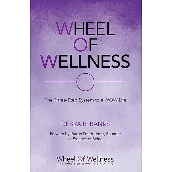 Wheel of Wellness, Debra R. Banks
