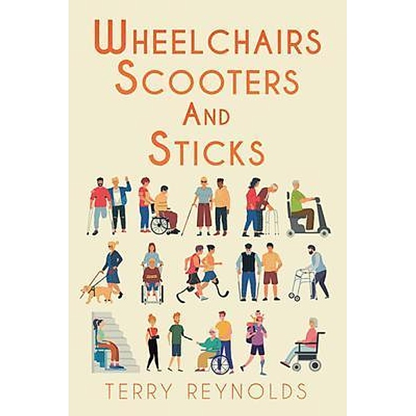 Wheelchairs, Scooters and Sticks, Terry Reynolds