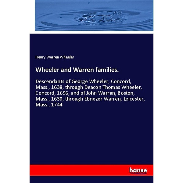 Wheeler and Warren families., Henry Warren Wheeler