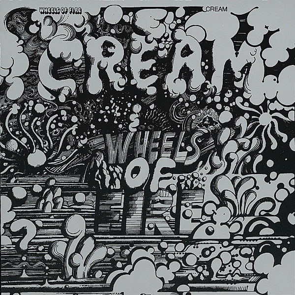 Wheels Of Fire, Cream