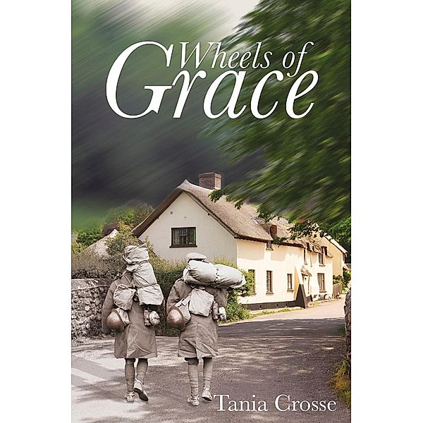 Wheels Of Grace, Tania Crosse