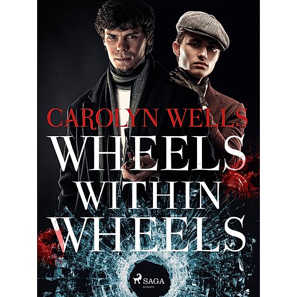 Wheels within Wheels / Pennington Wise Bd.8, Carolyn Wells