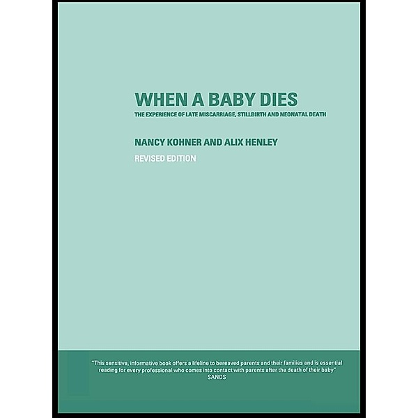 When A Baby Dies, Alix Henley, Nancy Kohner