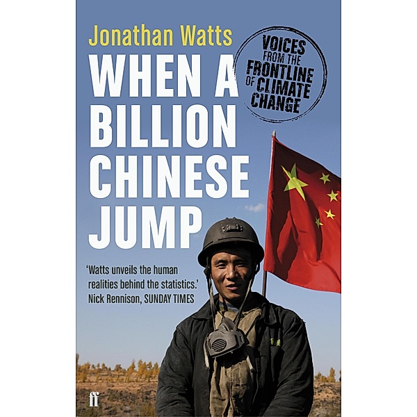 When a Billion Chinese Jump, Jonathan Watts