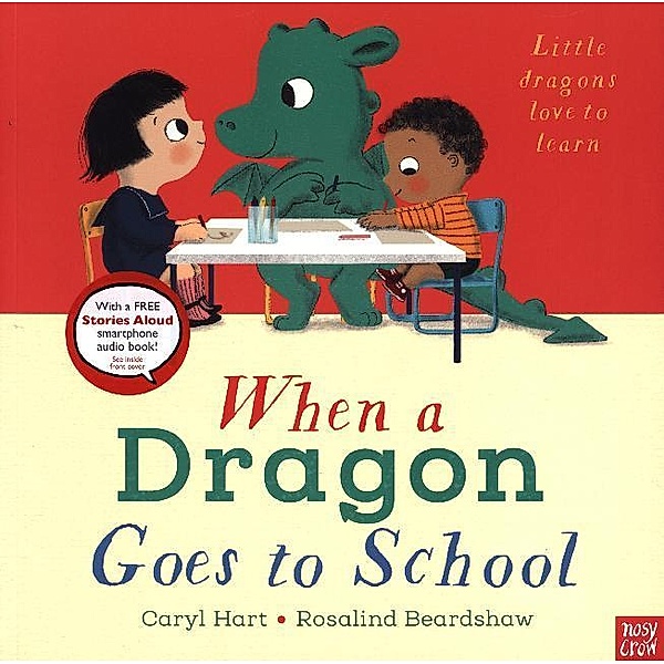 When A Dragon Goes To School, Caryl Hart