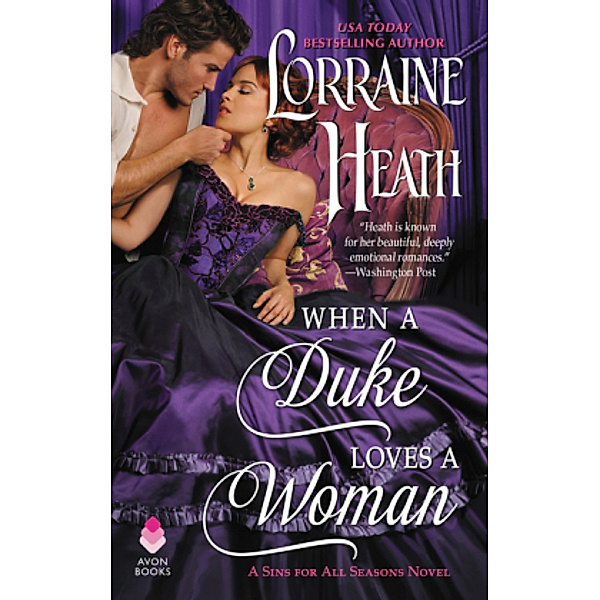 When a Duke Loves a Woman, Lorraine Heath