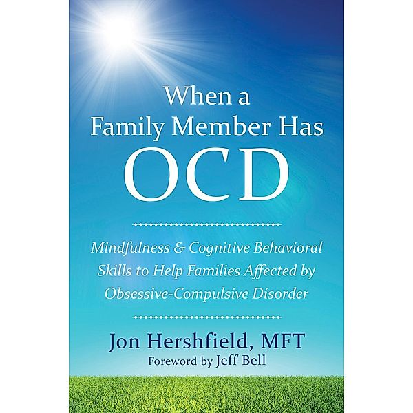 When a Family Member Has OCD, Jon Hershfield