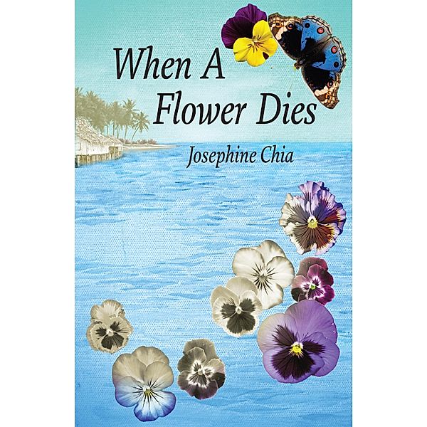 When A Flower Dies, Josephine Chia