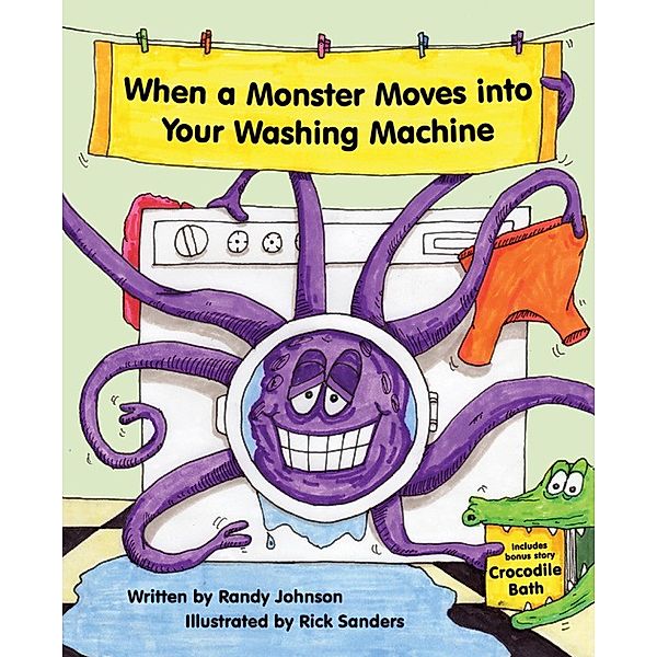 When a Monster Moves into Your Washing Machine, Randy Johnson