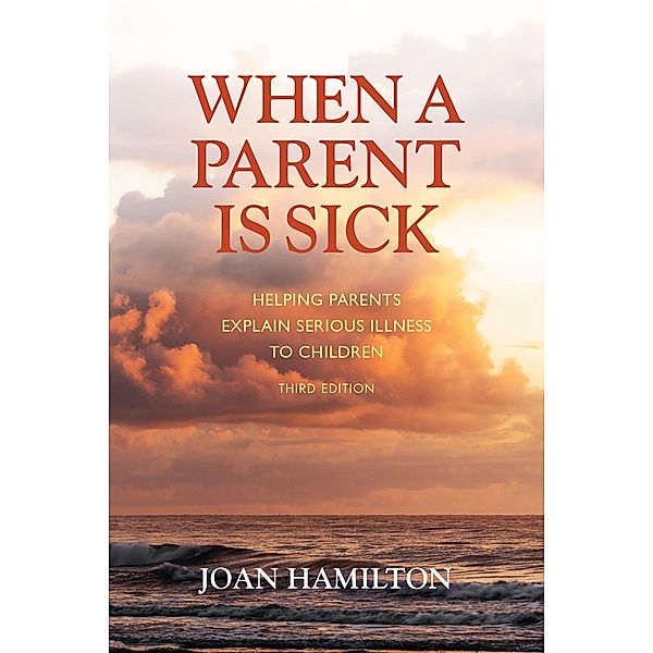 When a Parent is Sick / Pottersfield Press, Joan Hamilton