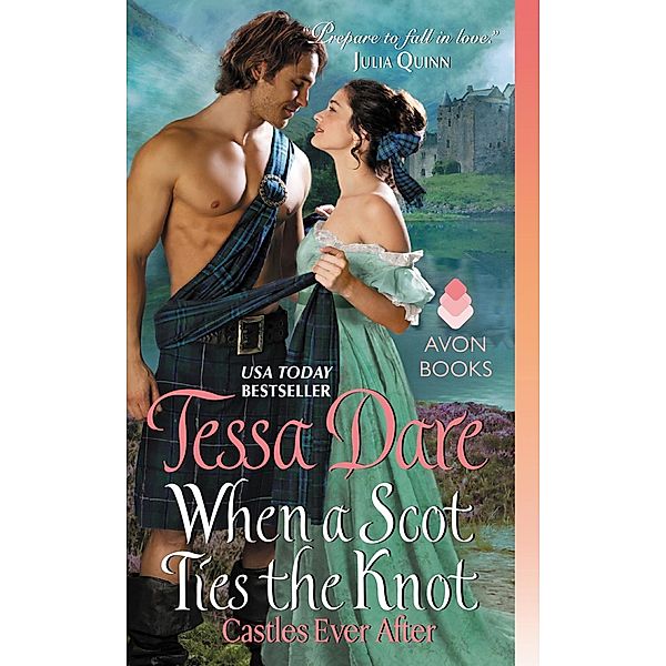 When a Scot Ties the Knot / Castles Ever After, Tessa Dare