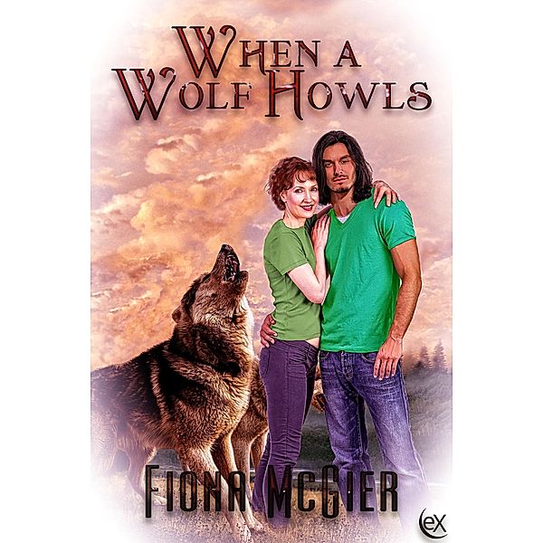 When a Wolf Howls (Northwest Maine Academy, #1) / Northwest Maine Academy, Fiona McGier