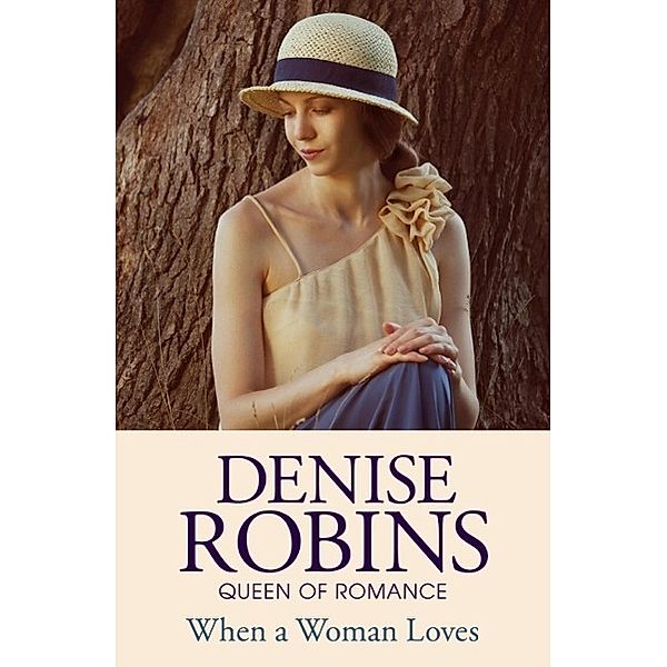 When a Woman Loves, Denise Robins