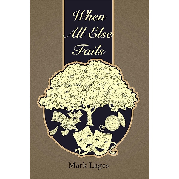 When All Else Fails, Mark Lages