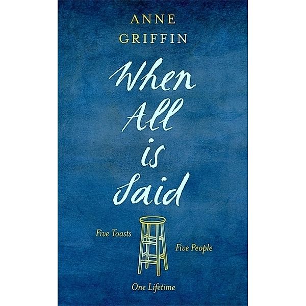 When All is Said, Anne Griffin