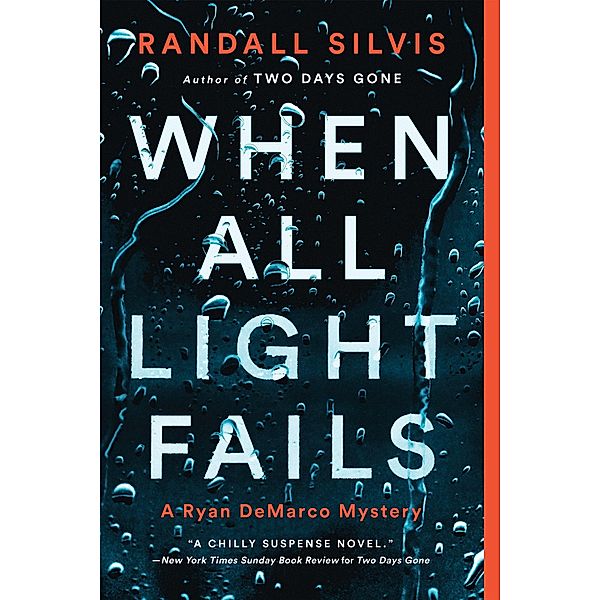 When All Light Fails / Ryan DeMarco Mystery, Randall Silvis