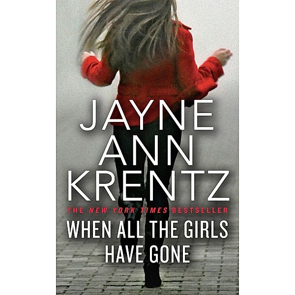 When All the Girls Have Gone, Jayne Ann Krentz