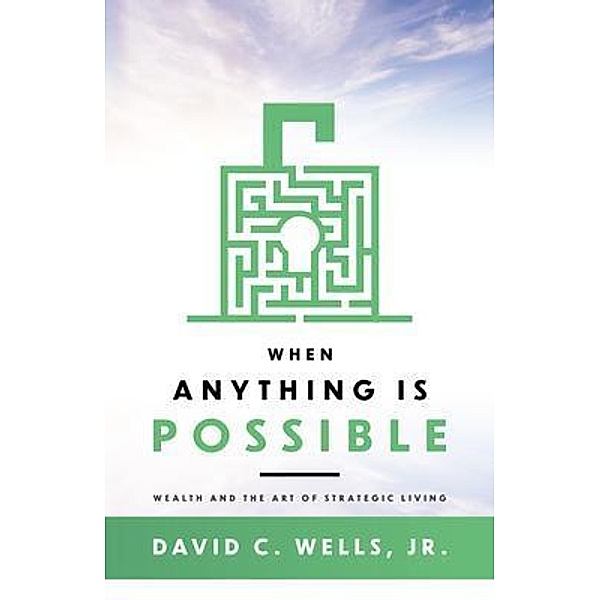 When Anything Is Possible, David Wells