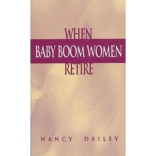 When Baby Boom Women Retire, Nancy Dailey