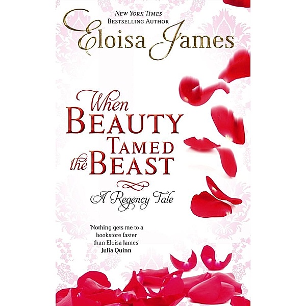 When Beauty Tamed The Beast / Happy Ever After Bd.2, Eloisa James