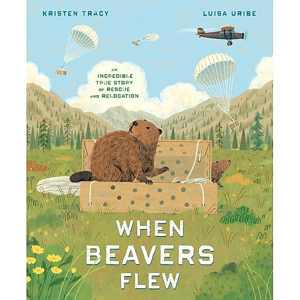 When Beavers Flew, Kristen Tracy